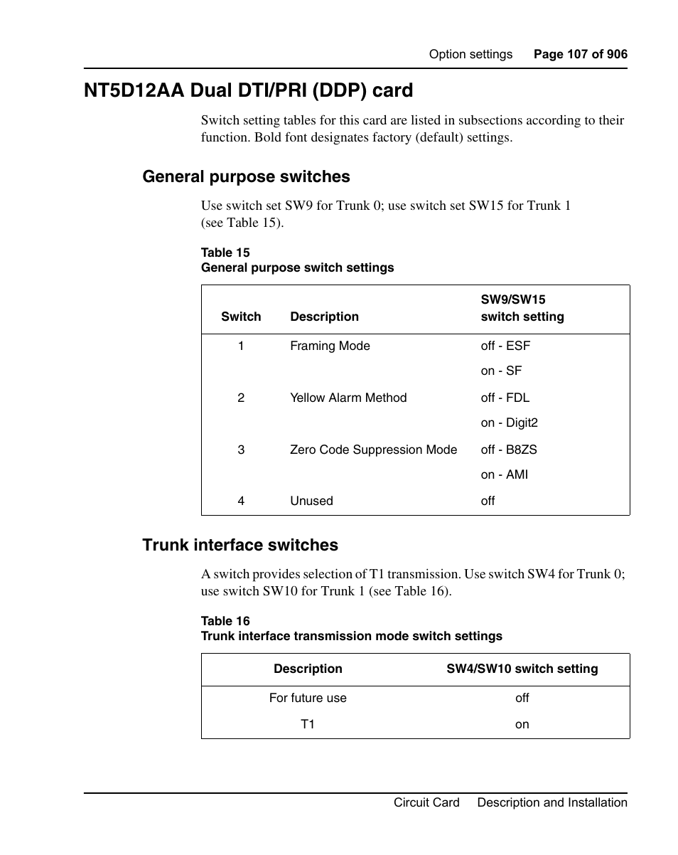 Nt5d12aa dual dti/pri (ddp) card, General purpose switches, Trunk interface switches | General purpose switch settings | Nortel Networks Circuit Card User Manual | Page 107 / 908