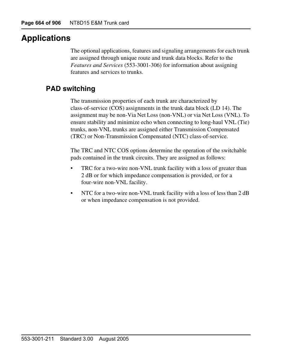 Applications, Pad switching | Nortel Networks Circuit Card User Manual | Page 664 / 908