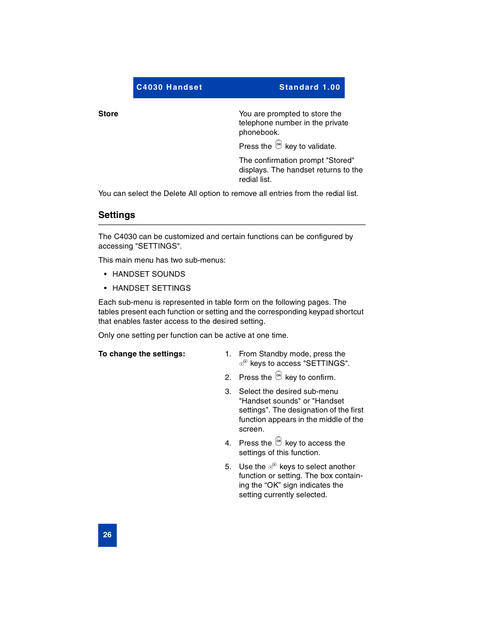 Store, Settings, To change the settings | Nortel Networks C4030 User Manual | Page 24 / 32