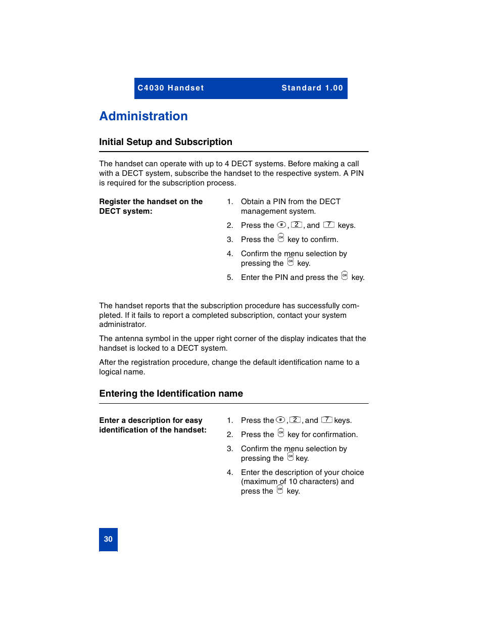 Administration, Initial setup and subscription, Register the handset on the dect system | Entering the identification name | Nortel Networks C4030 User Manual | Page 28 / 32