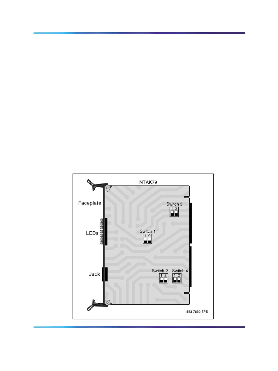 Figure 83 ntak79 with switch locations, Inspect the ntak79 circuit card, Set the switches on the ntak79 | Nortel Networks NN43001-301 User Manual | Page 262 / 306