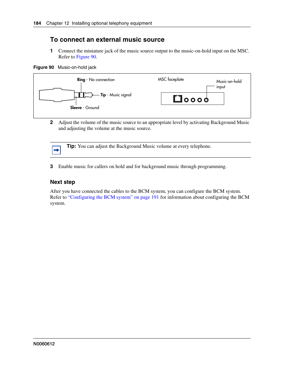 To connect an external music source, Proceed to | Nortel Networks BCM200/400 User Manual | Page 184 / 394