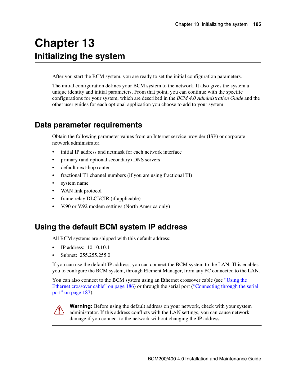 Initializing the system, Data parameter requirements, Using the default bcm system ip address | Chapter 13 initializing the system, Chapter 13 | Nortel Networks BCM200/400 User Manual | Page 185 / 394