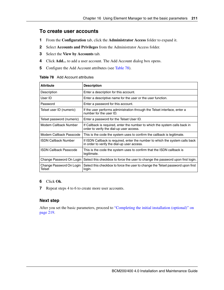 To create user accounts, Refer to | Nortel Networks BCM200/400 User Manual | Page 211 / 394