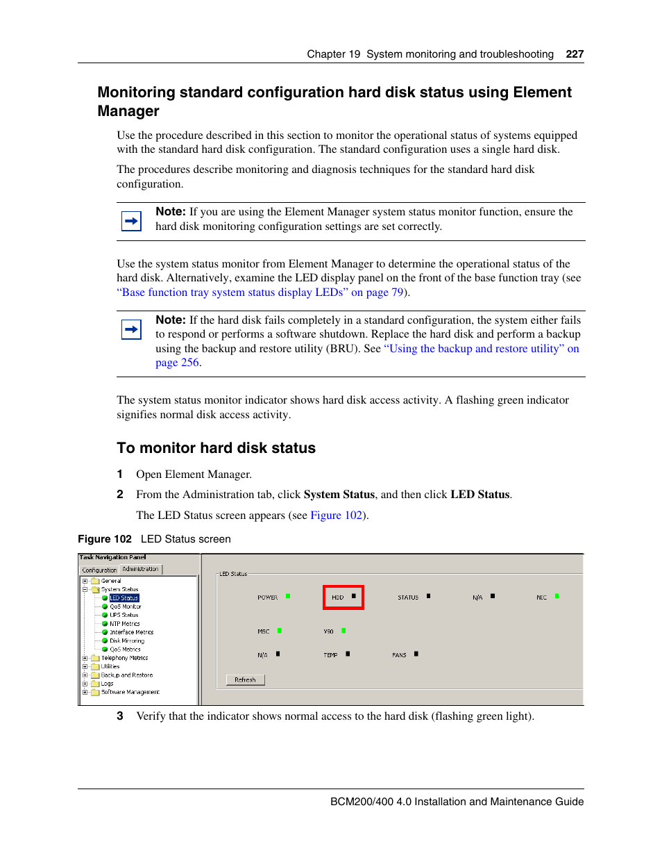 To monitor hard disk status | Nortel Networks BCM200/400 User Manual | Page 227 / 394