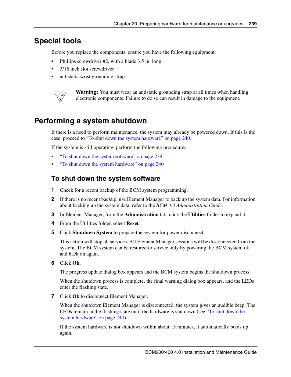 Special tools, Performing a system shutdown, To shut down the system software | After | Nortel Networks BCM200/400 User Manual | Page 239 / 394