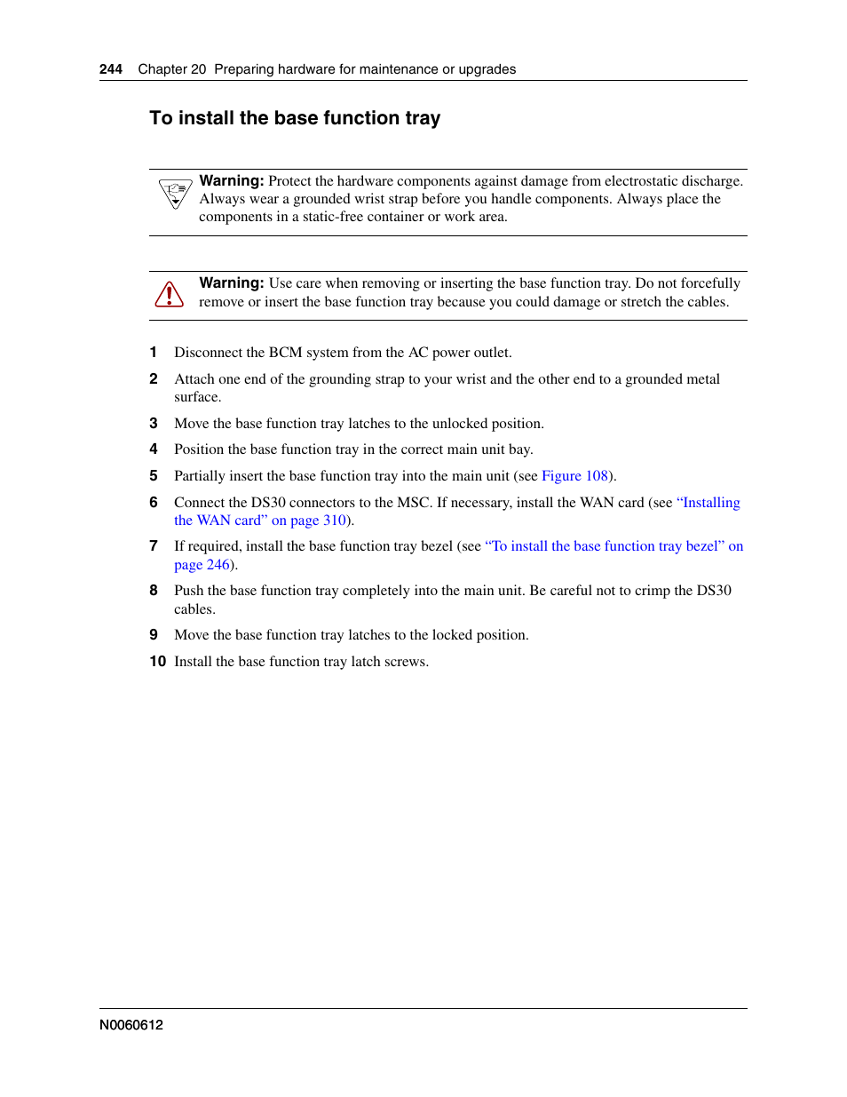 To install the base function tray | Nortel Networks BCM200/400 User Manual | Page 244 / 394