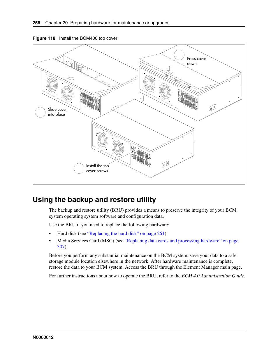 Using the backup and restore utility, Using the backup and restore utility” on, Figure 118 | Nortel Networks BCM200/400 User Manual | Page 256 / 394