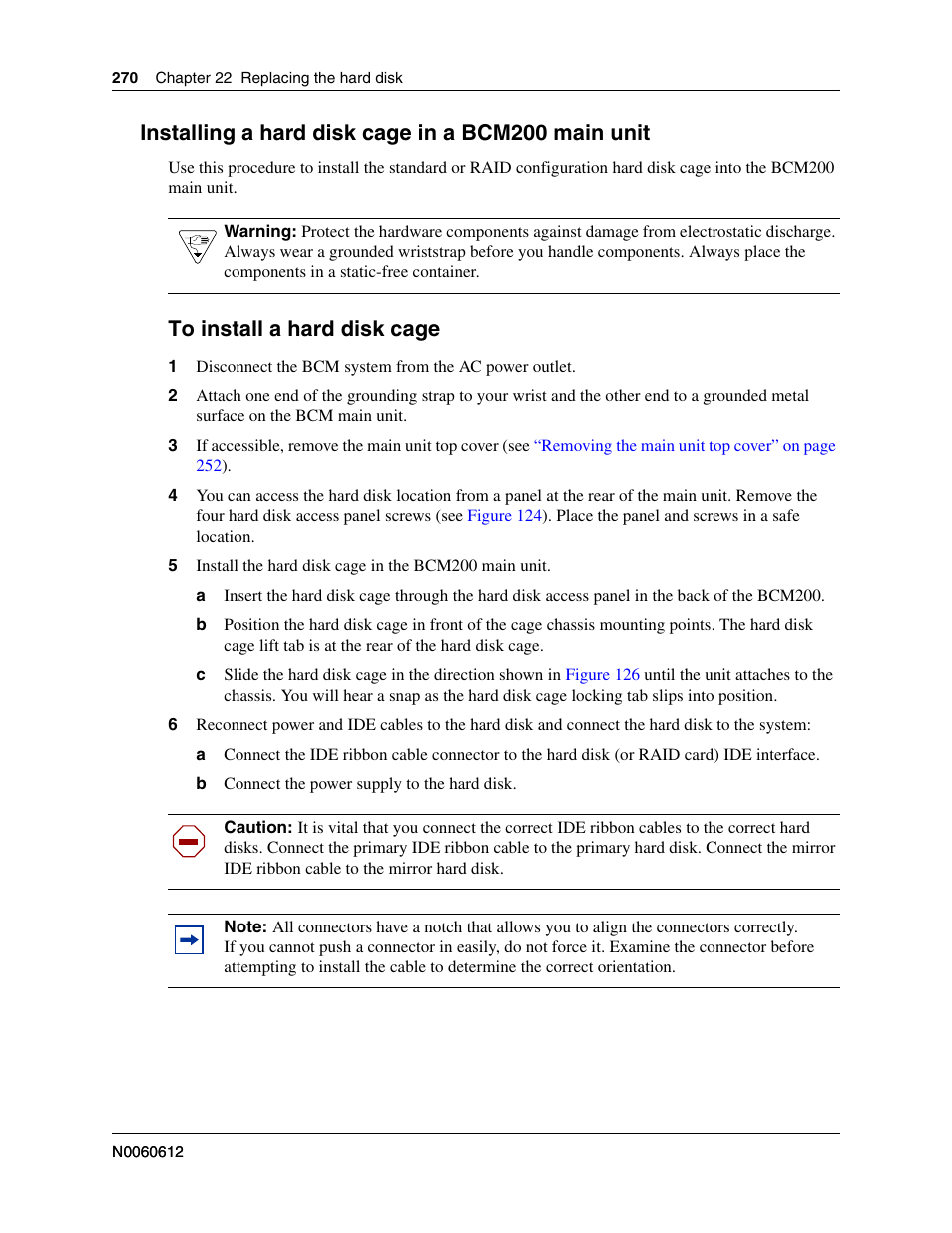 Installing a hard disk cage in a bcm200 main unit, To install a hard disk cage, Installing a | Nortel Networks BCM200/400 User Manual | Page 270 / 394