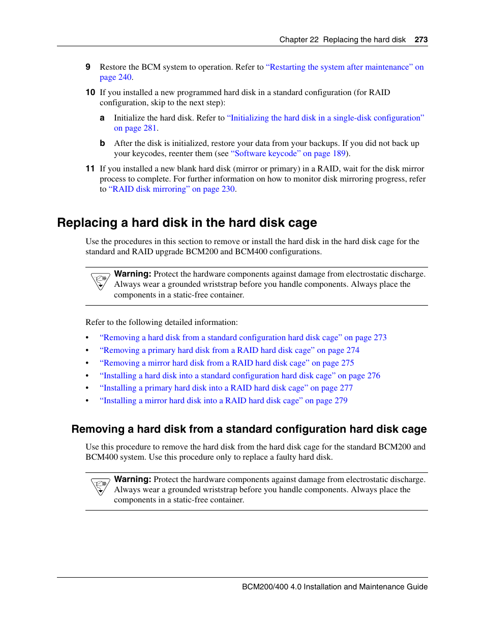 Replacing a hard disk in the hard disk cage, Replacing a hard disk in the hard disk, Replacing a hard disk in the hard disk cage” on | Nortel Networks BCM200/400 User Manual | Page 273 / 394