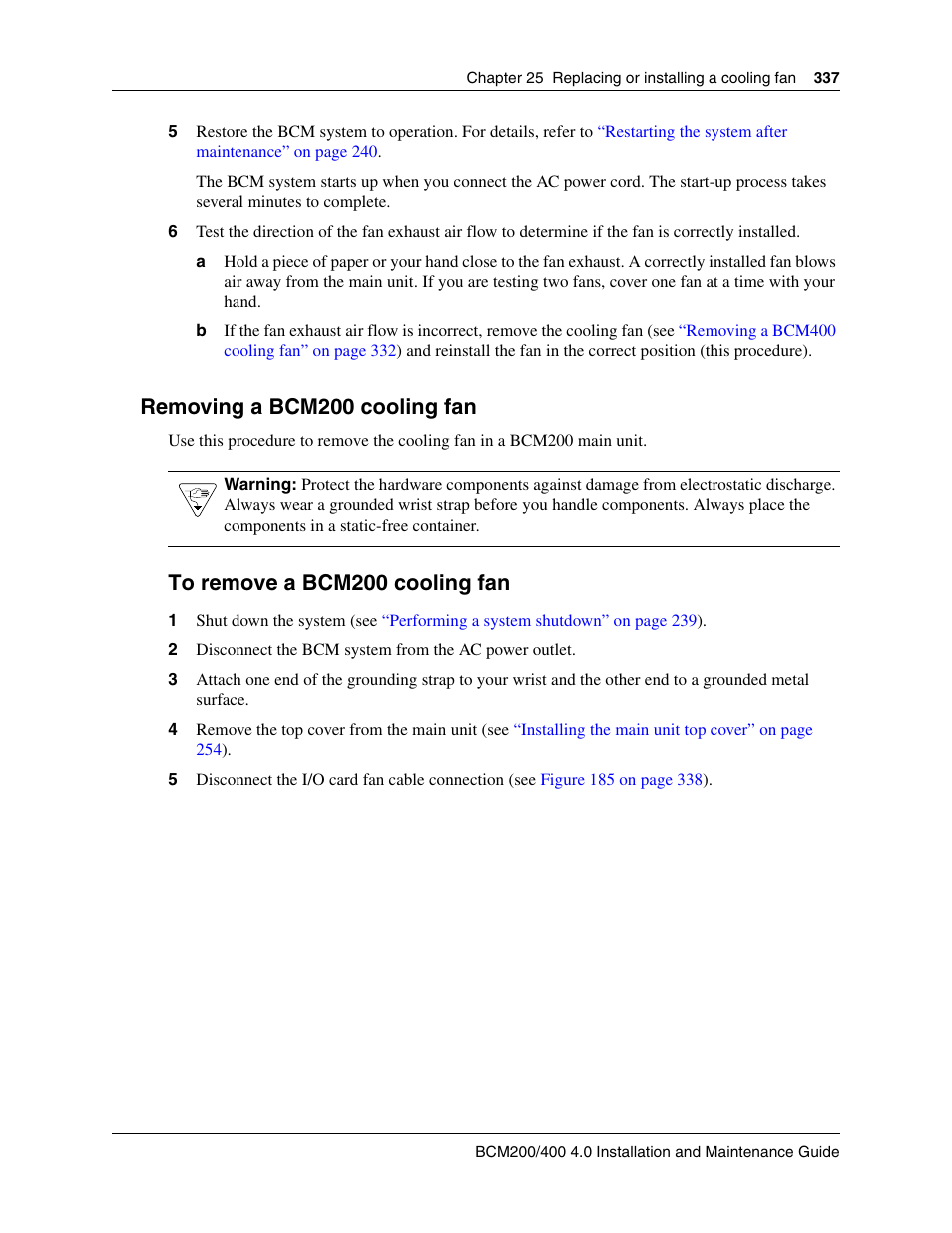 Removing a bcm200 cooling fan, To remove a bcm200 cooling fan | Nortel Networks BCM200/400 User Manual | Page 337 / 394