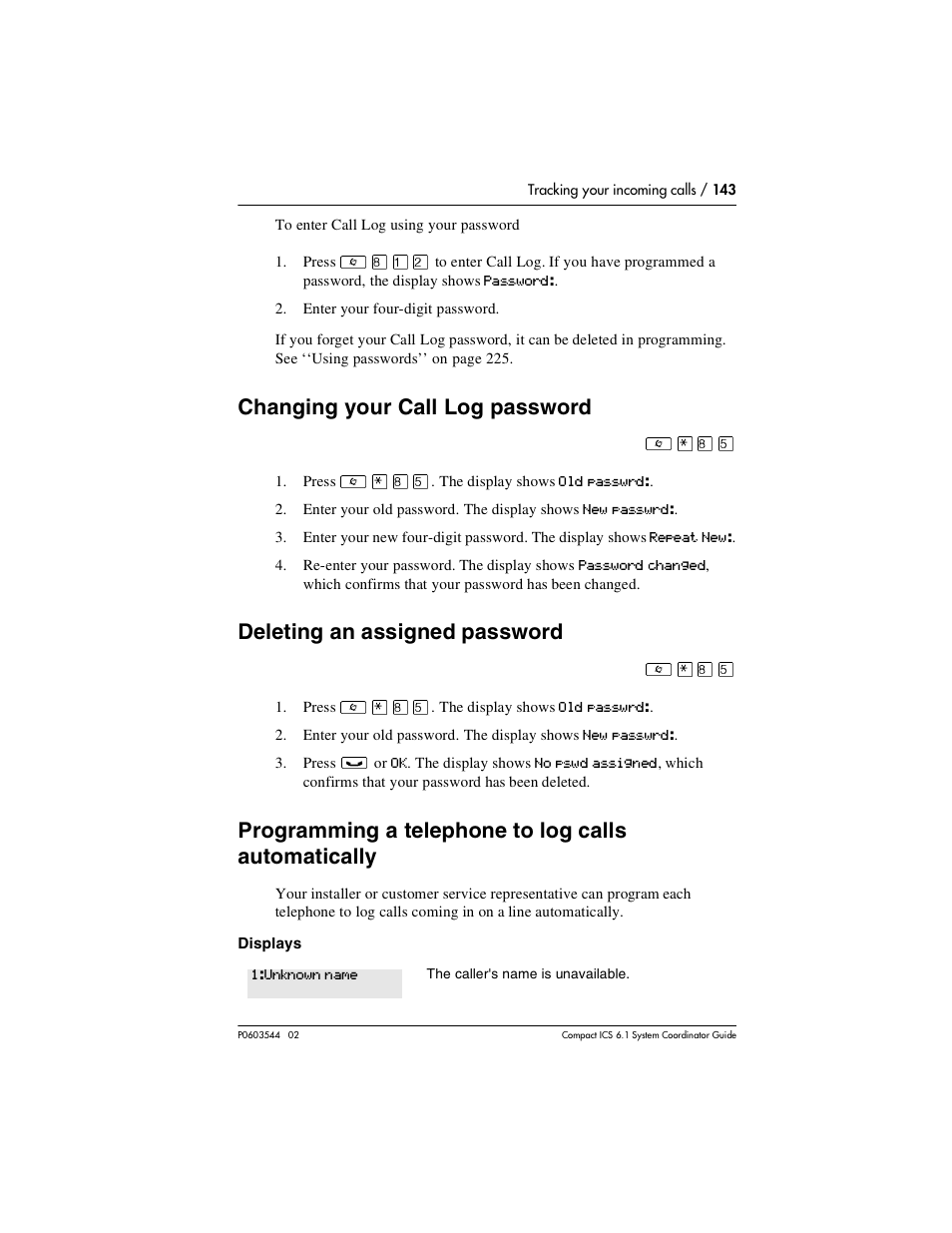 Changing your call log password, Deleting an assigned password, Programming a telephone to log calls automatically | Changing your call log password 143, Deleting an assigned password 143 | Nortel Networks 6.1 User Manual | Page 143 / 278