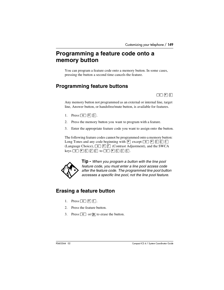 Programming a feature code onto a memory button, Programming feature buttons, Erasing a feature button | Programming feature buttons 149, Erasing a feature button 149 | Nortel Networks 6.1 User Manual | Page 149 / 278