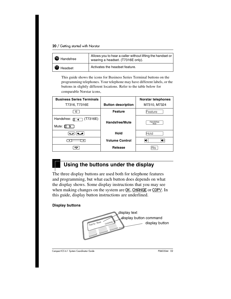 Using the buttons under the display | Nortel Networks 6.1 User Manual | Page 20 / 278