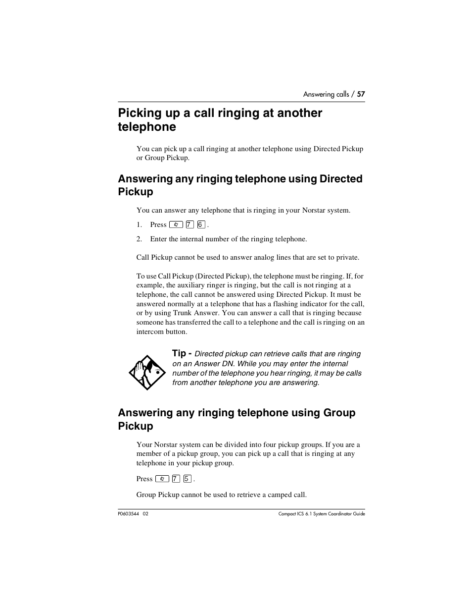 Picking up a call ringing at another telephone, Answering any ringing telephone using group pickup, Picking up a call ringing at another telephone 57 | Nortel Networks 6.1 User Manual | Page 57 / 278