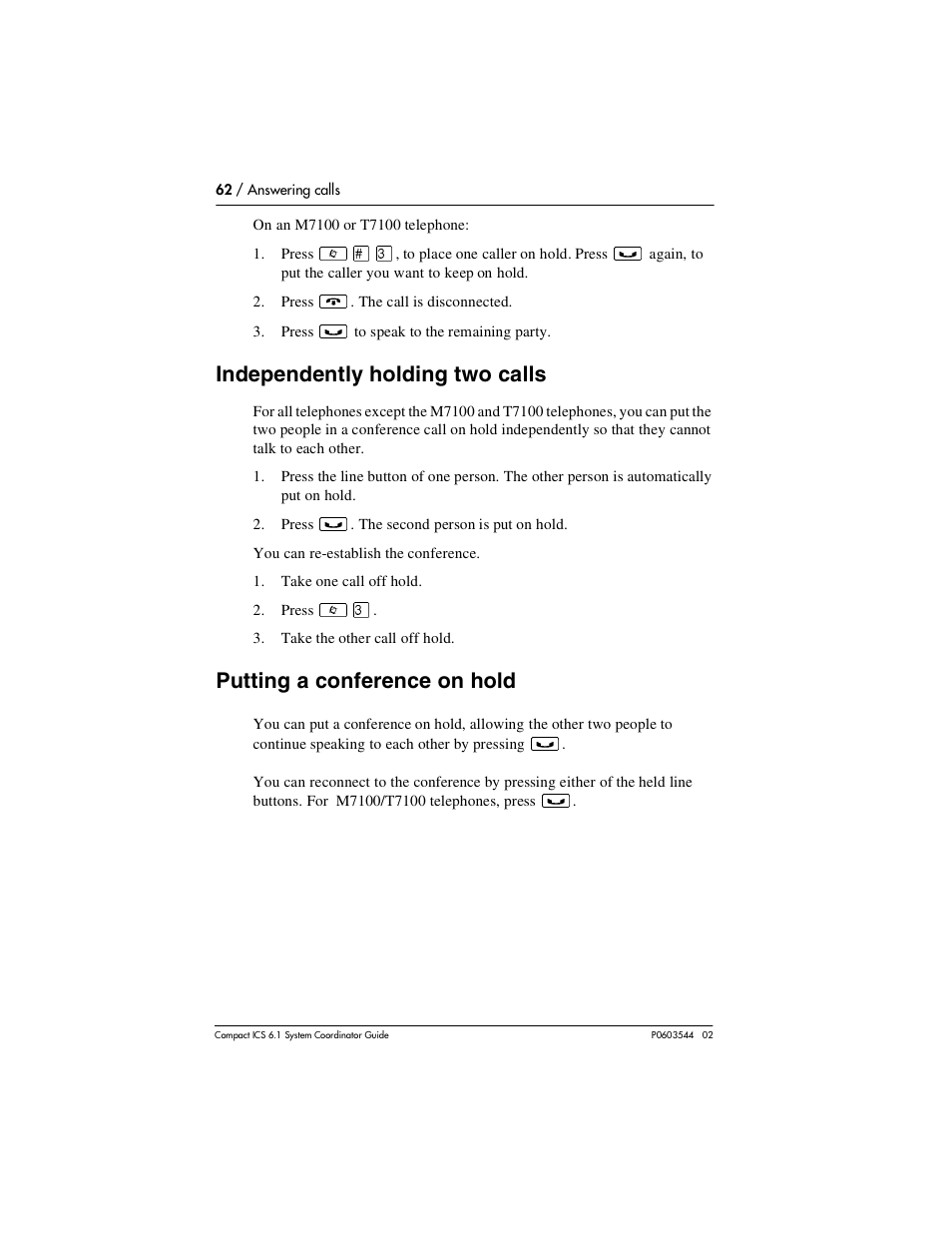 Independently holding two calls, Putting a conference on hold, Independently holding two calls 62 | Putting a conference on hold 62 | Nortel Networks 6.1 User Manual | Page 62 / 278