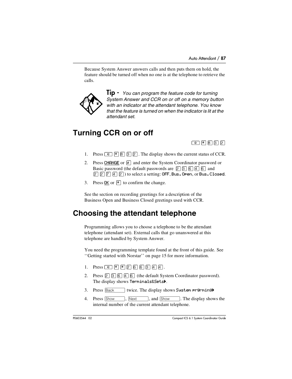 Turning ccr on or off, Choosing the attendant telephone, Turning ccr on or off 87 | Choosing the attendant telephone 87 | Nortel Networks 6.1 User Manual | Page 87 / 278