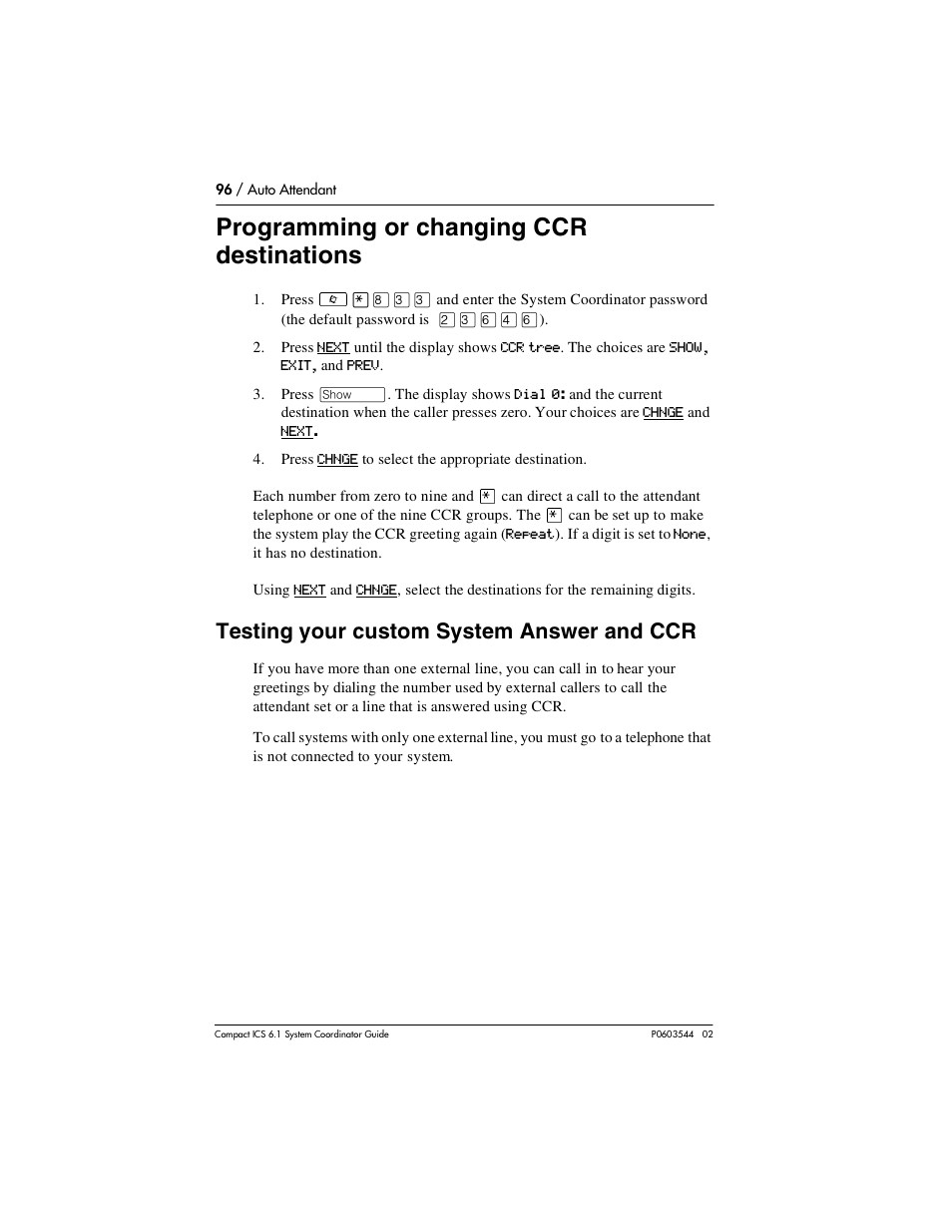 Programming or changing ccr destinations, Testing your custom system answer and ccr, Programming or changing ccr destinations 96 | Testing your custom system answer and ccr 96 | Nortel Networks 6.1 User Manual | Page 96 / 278