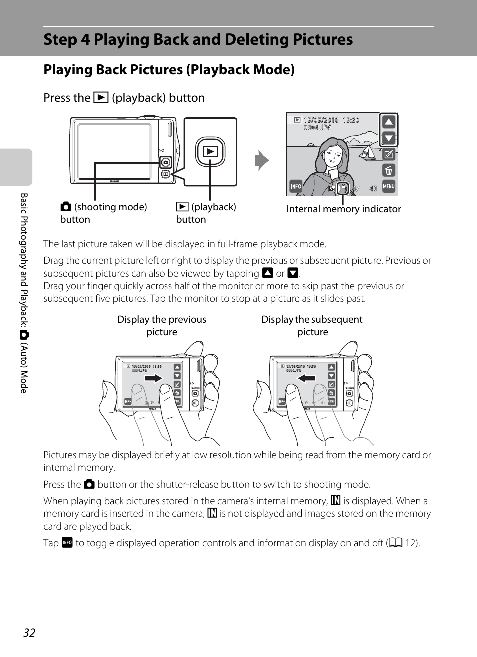 Step 4 playing back and deleting pictures, Playing back pictures (playback mode), A 32 | Press the c (playback) button | Nortel Networks S4000 User Manual | Page 44 / 196