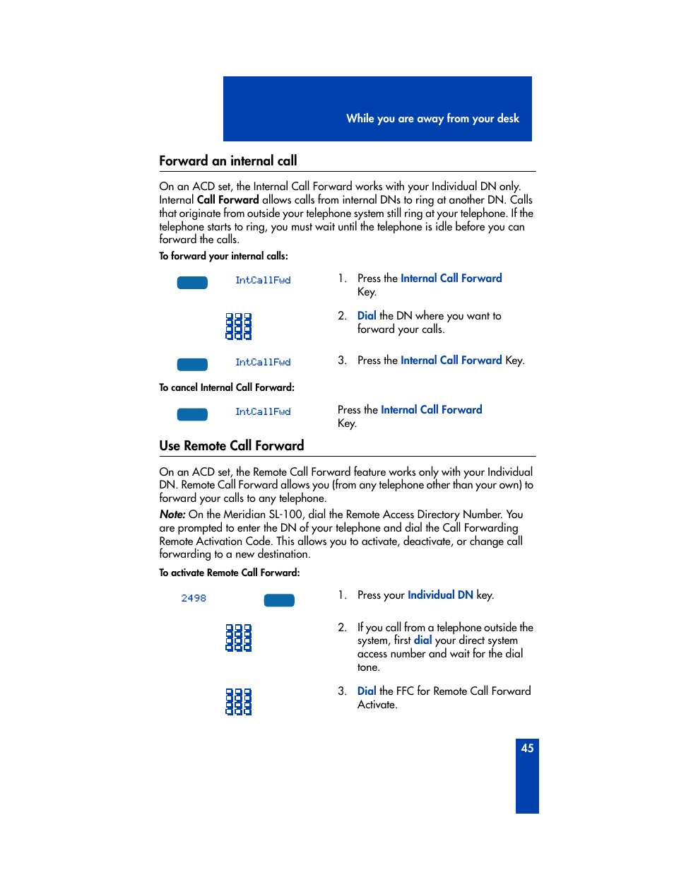Forward an internal call, Use remote call forward, Forward an internal call use remote call forward | Nortel Networks M3905 User Manual | Page 53 / 92