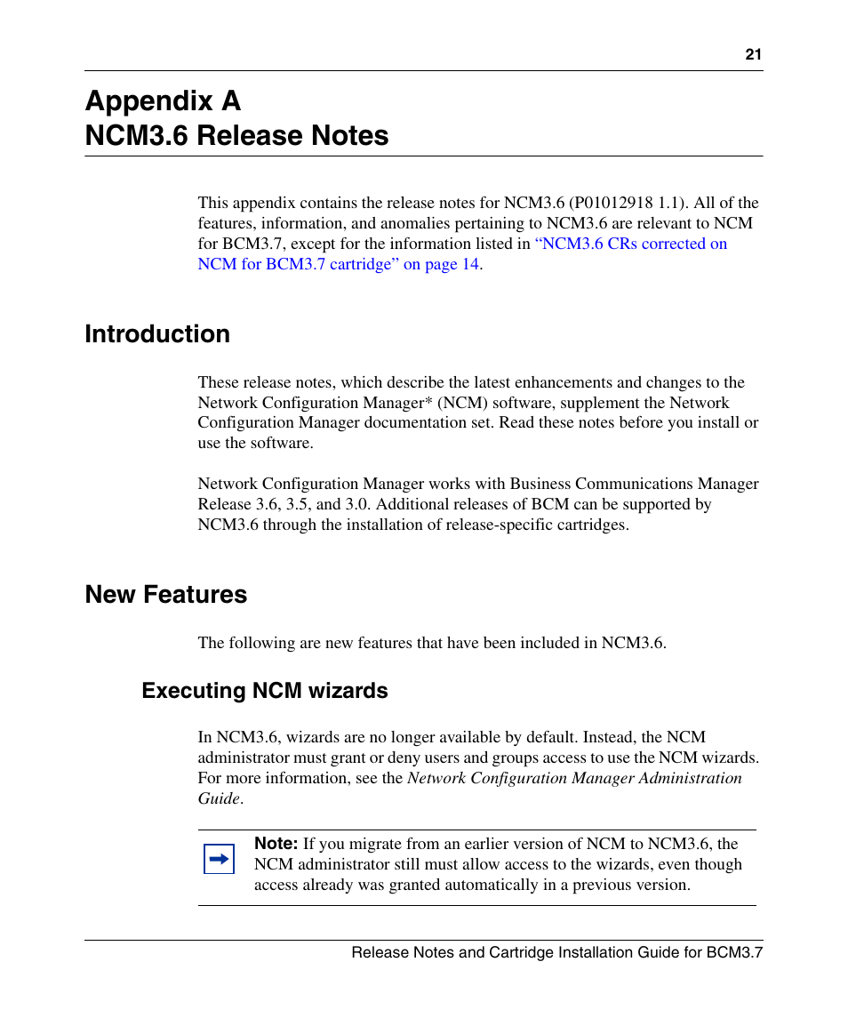 Appendix a ncm3.6 release notes, Introduction, New features | Executing ncm wizards | Nortel Networks Cartridge User Manual | Page 21 / 36