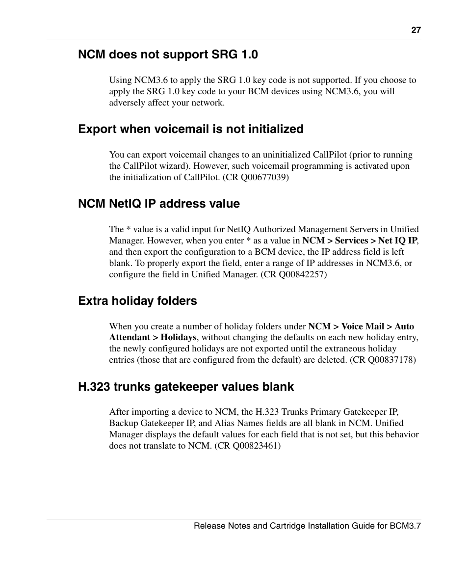 Ncm does not support srg 1.0, Export when voicemail is not initialized, Ncm netiq ip address value | Extra holiday folders, H.323 trunks gatekeeper values blank | Nortel Networks Cartridge User Manual | Page 27 / 36