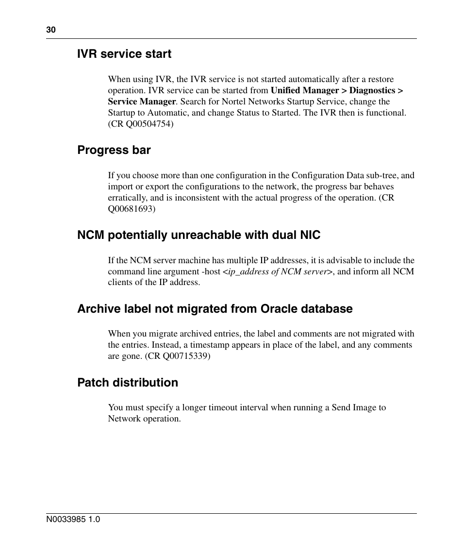 Ivr service start, Progress bar, Ncm potentially unreachable with dual nic | Archive label not migrated from oracle database, Patch distribution | Nortel Networks Cartridge User Manual | Page 30 / 36