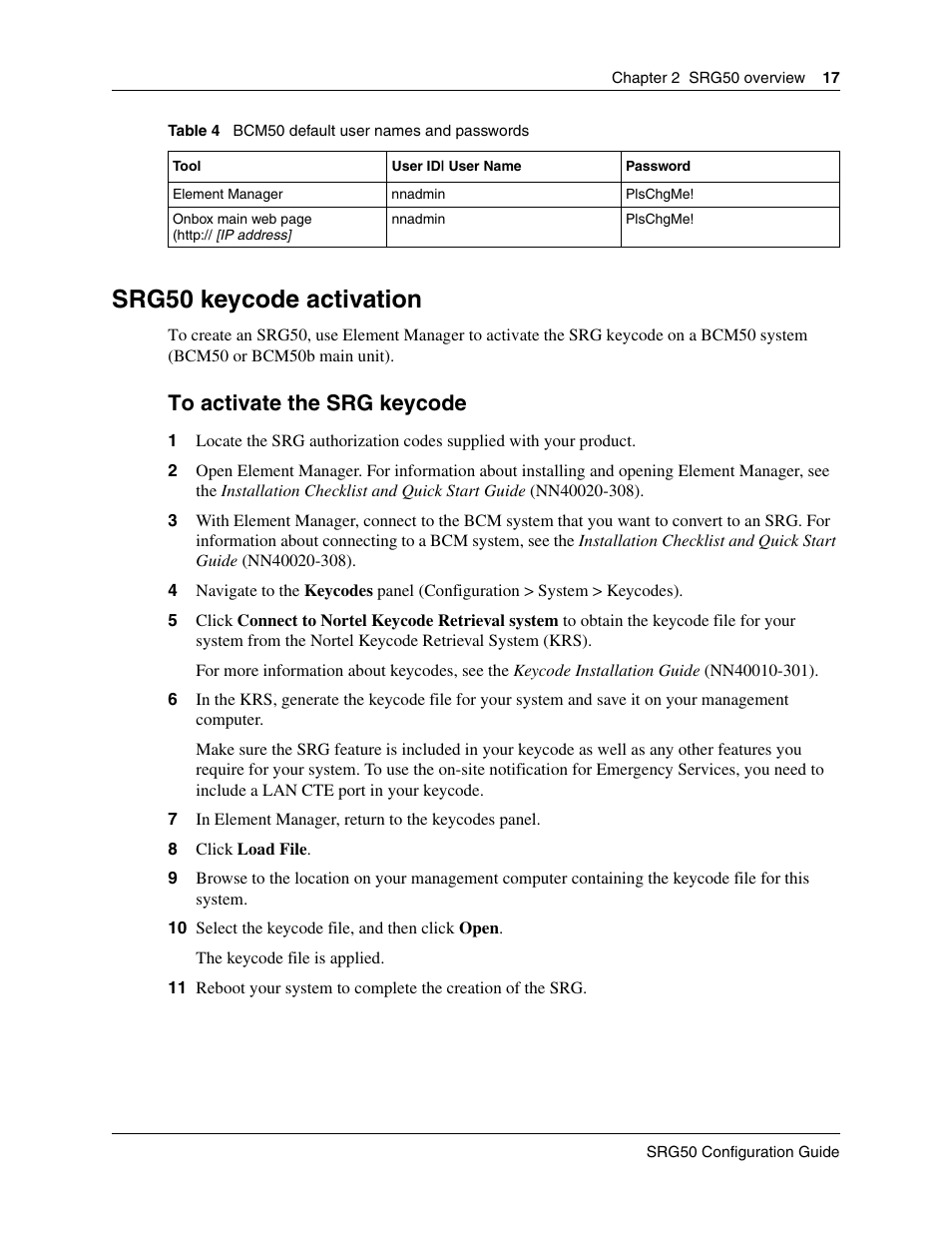 Srg50 keycode activation, To activate the srg keycode, Bcm50 default user names and passwords | Nortel Networks SRG50 User Manual | Page 17 / 102