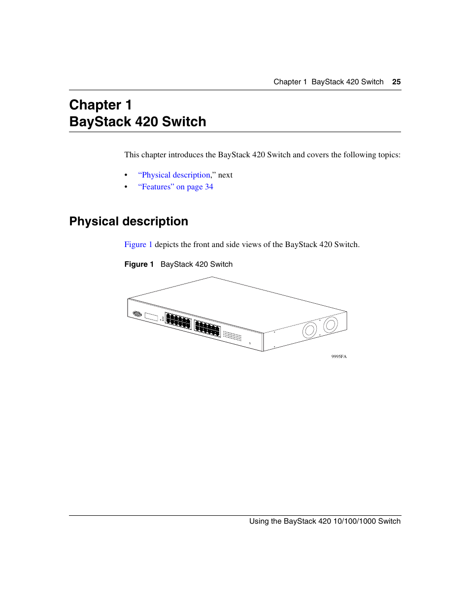 Chapter 1 baystack 420 switch, Physical description, Figure 1 | Baystack 420 switch | Nortel Networks 1000ASE-XD User Manual | Page 25 / 214