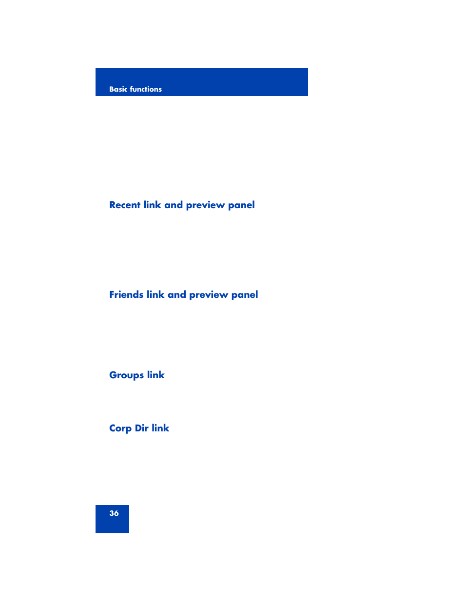 Recent link and preview panel, Friends link and preview panel, Groups link | Corp dir link | Nortel Networks 3100 User Manual | Page 36 / 72