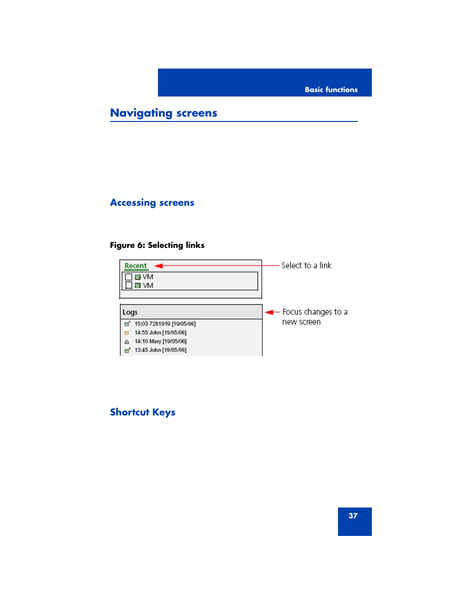 Navigating screens, Accessing screens, Shortcut keys | Nortel Networks 3100 User Manual | Page 37 / 72