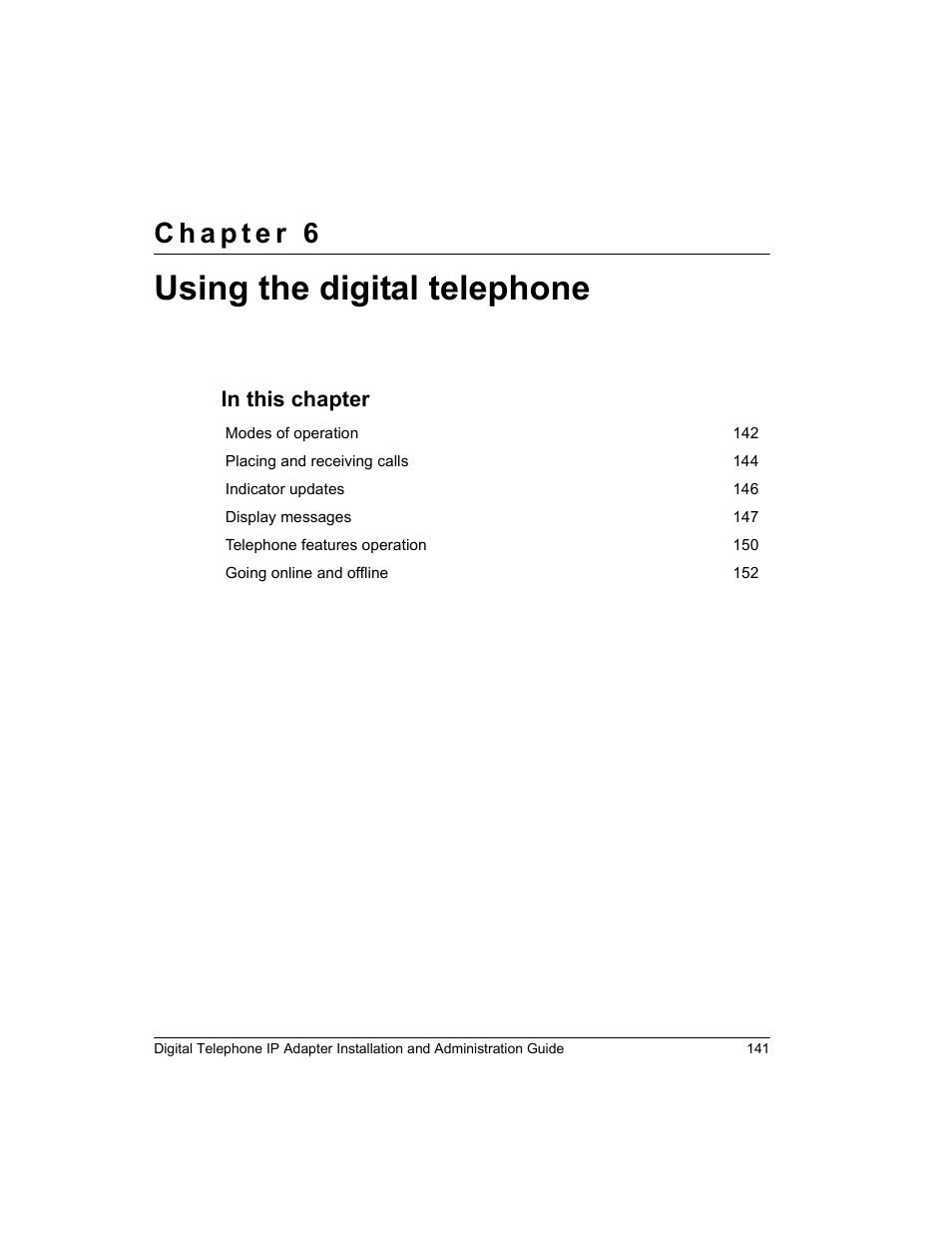 Using the digital telephone, To chapter 6, “using the digital telephone | Nortel Networks M3310 User Manual | Page 141 / 264