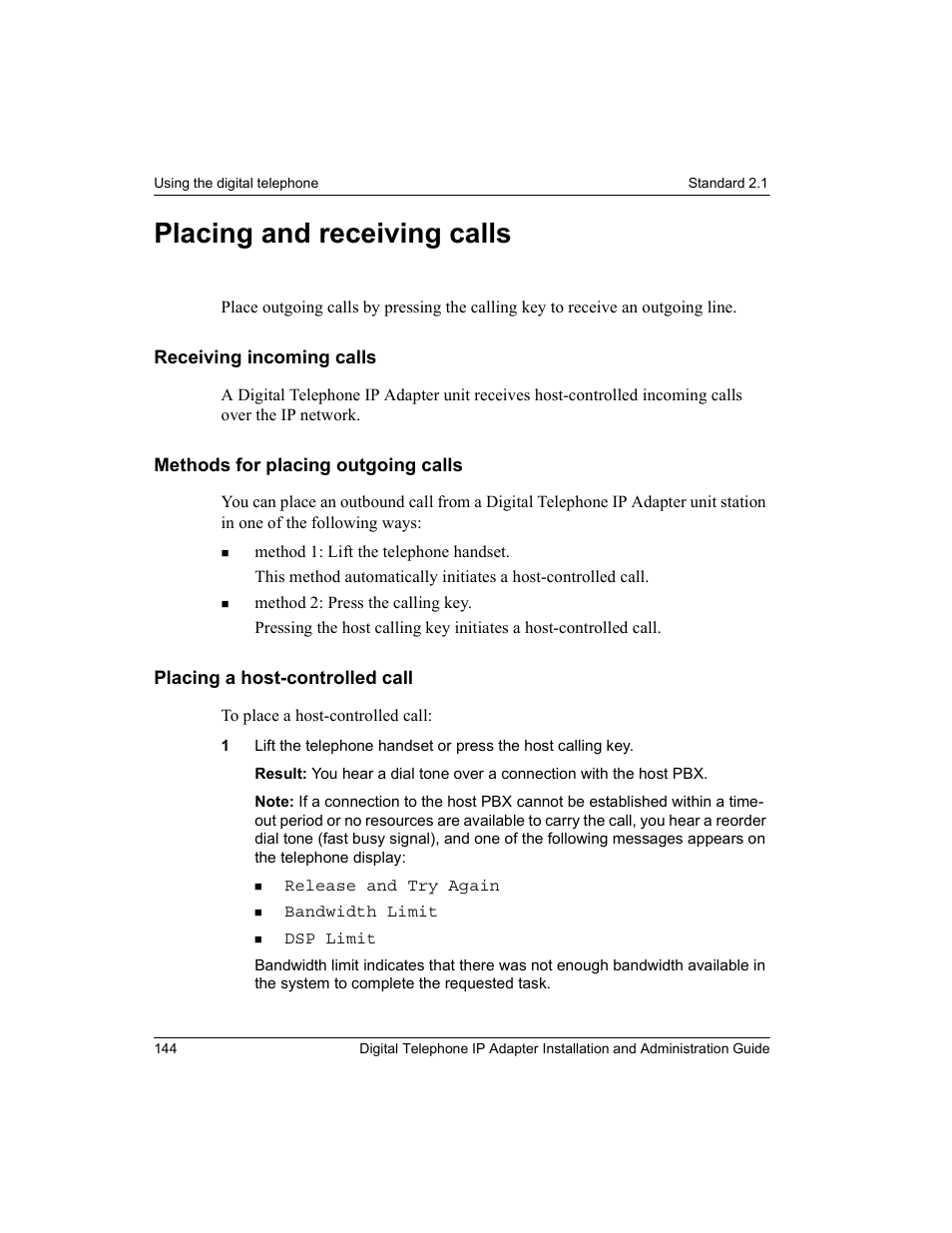 Placing and receiving calls, Receiving incoming calls, Methods for placing outgoing calls | Placing a host-controlled call | Nortel Networks M3310 User Manual | Page 144 / 264