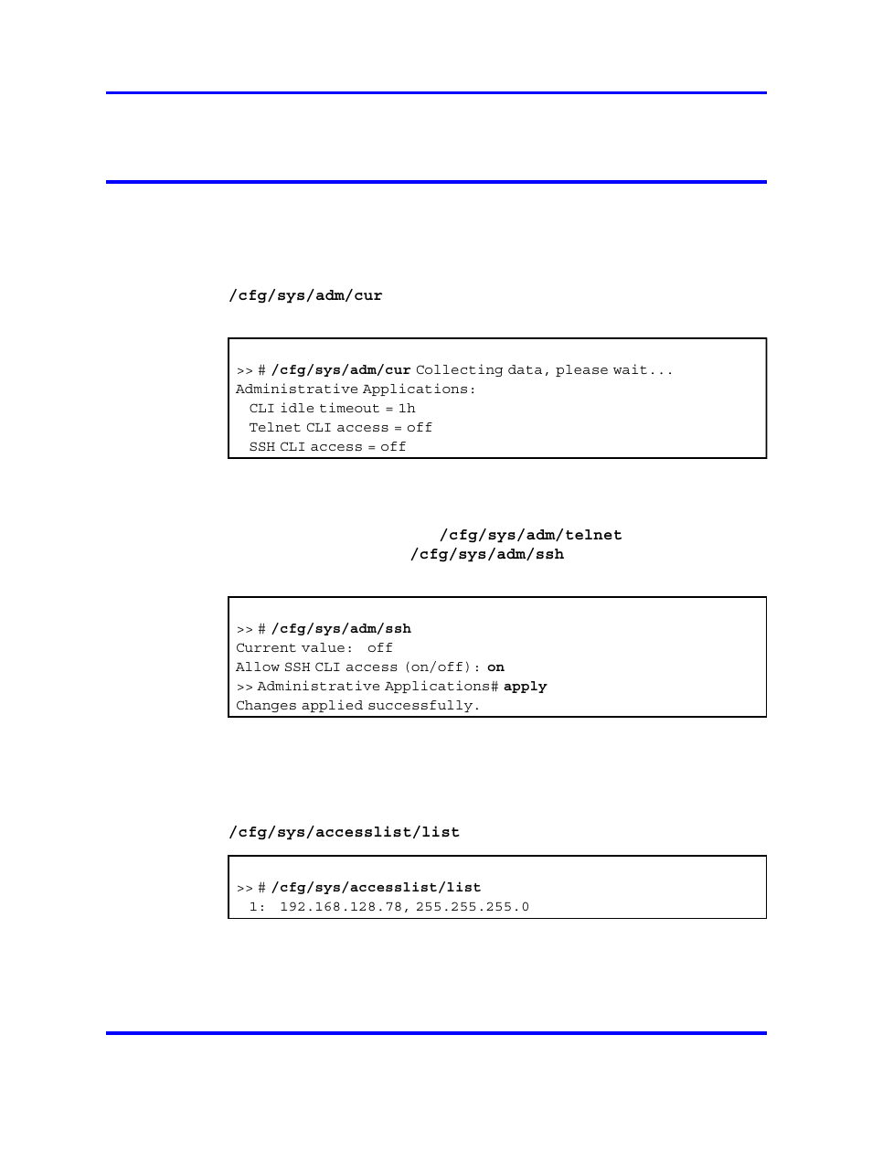 Verify the current configuration, Enable telnet or ssh access, Check the access list | Nortel Networks NN46120-104 User Manual | Page 146 / 300