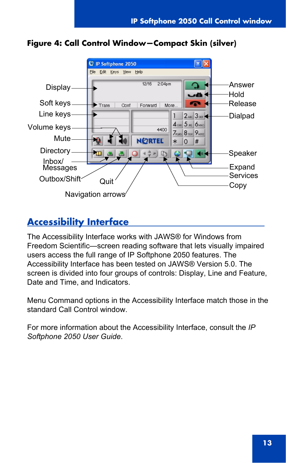 Accessibility interface | Nortel Networks NN-10300-053 User Manual | Page 13 / 44