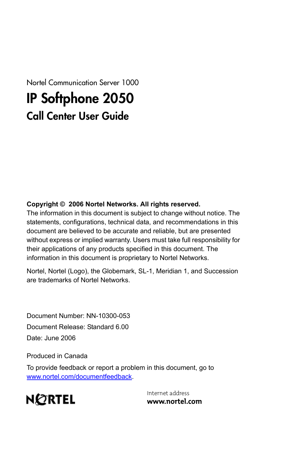 Ip softphone 2050, Call center user guide | Nortel Networks NN-10300-053 User Manual | Page 44 / 44