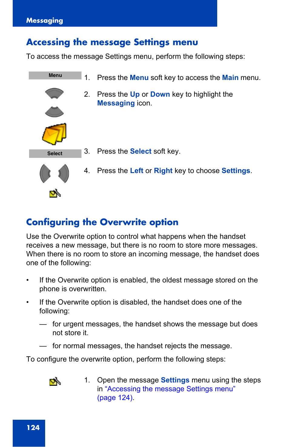 Accessing the message settings menu, Configuring the overwrite option | Nortel Networks Nortel 4075 User Manual | Page 124 / 244