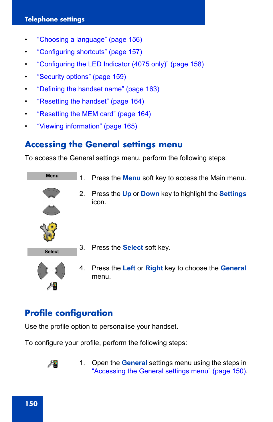 Accessing the general settings menu, Profile configuration | Nortel Networks Nortel 4075 User Manual | Page 150 / 244