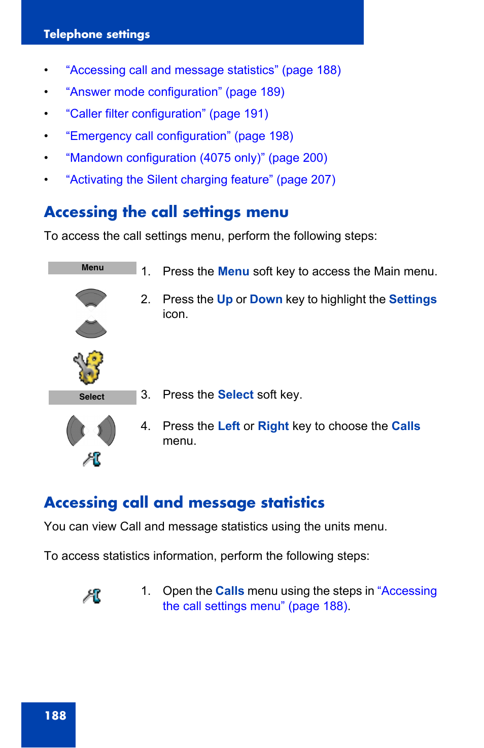 Accessing the call settings menu, Accessing call and message statistics | Nortel Networks Nortel 4075 User Manual | Page 188 / 244
