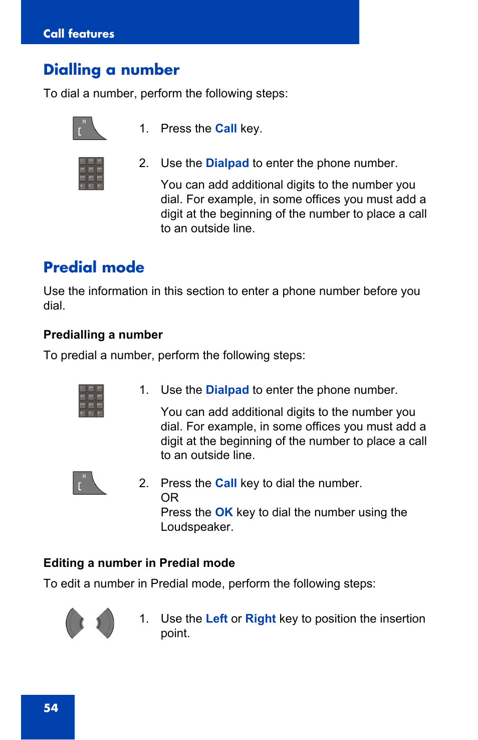 Dialling a number, Predial mode, Dialling a number predial mode | Nortel Networks Nortel 4075 User Manual | Page 54 / 244