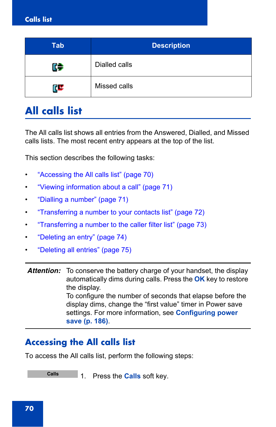 All calls list, Accessing the all calls list | Nortel Networks Nortel 4075 User Manual | Page 70 / 244