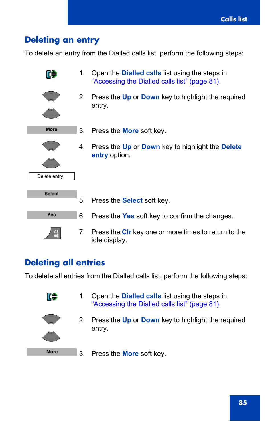 Deleting an entry, Deleting all entries, Deleting an entry deleting all entries | Nortel Networks Nortel 4075 User Manual | Page 85 / 244