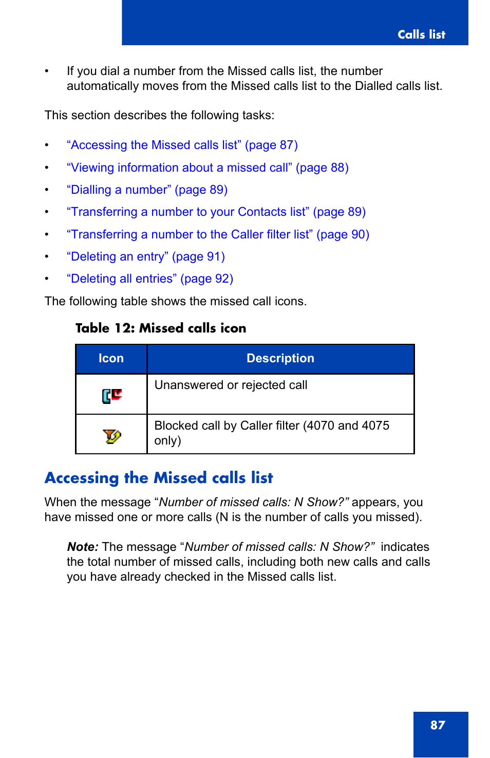 Accessing the missed calls list | Nortel Networks Nortel 4075 User Manual | Page 87 / 244