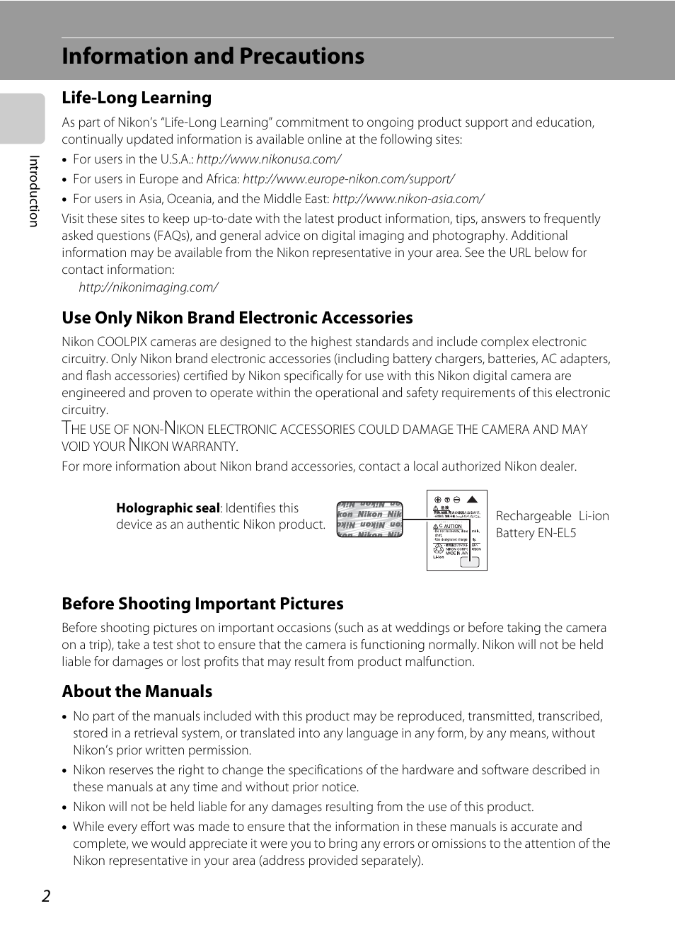 Information and precautions, Life-long learning, Use only nikon brand electronic accessories | Before shooting important pictures, About the manuals | Nikon P5100 User Manual | Page 16 / 176