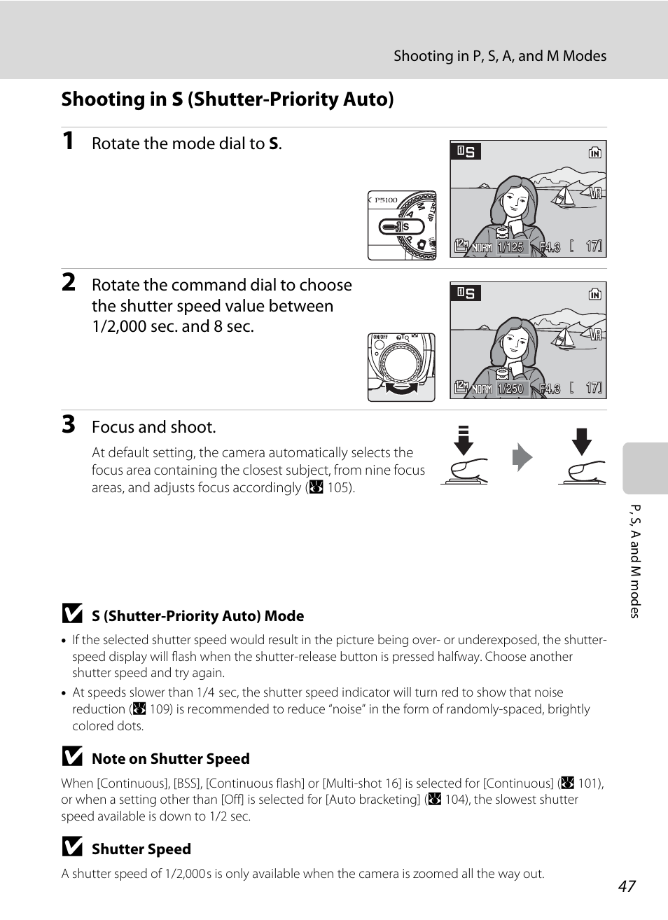 Shooting in s (shutter-priority auto), A 47), Rotate the mode dial to s | Focus and shoot | Nikon P5100 User Manual | Page 61 / 176