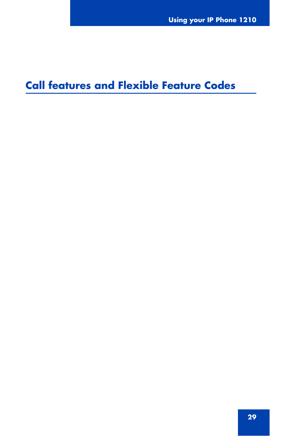 Call features and flexible feature codes | Nortel Networks Nortel IP Phone 1210 User Manual | Page 29 / 118