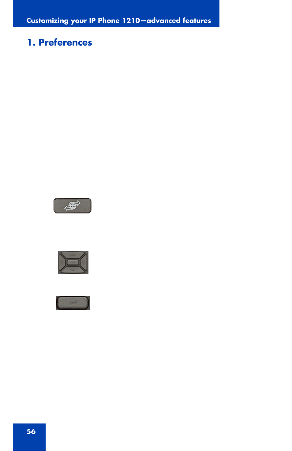 Preferences | Nortel Networks Nortel IP Phone 1210 User Manual | Page 56 / 118