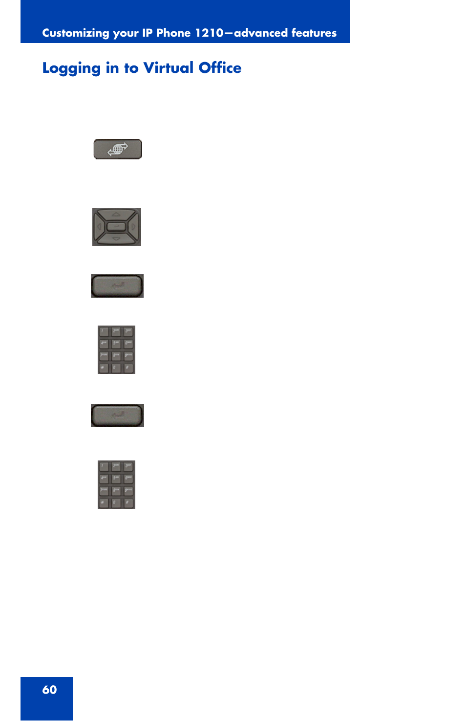 Logging in to virtual office | Nortel Networks Nortel IP Phone 1210 User Manual | Page 60 / 118