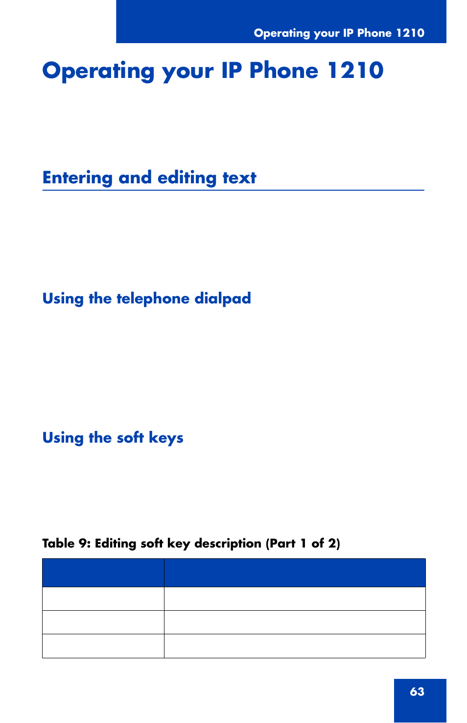 Operating your ip phone 1210, Entering and editing text, Using the telephone dialpad | Using the soft keys, Using the telephone | Nortel Networks Nortel IP Phone 1210 User Manual | Page 63 / 118