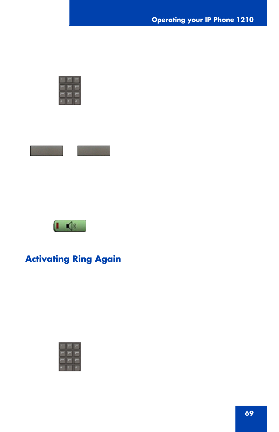 Activating ring again | Nortel Networks Nortel IP Phone 1210 User Manual | Page 69 / 118